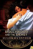 Bollywood and the Beast (Bollywood Confidential)