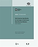 AISI S100-12 - North American Specification for the Design of Cold-Formed Steel Structural Members and AISI S100-12-C - Commentary on the Specification, 2012 Edition