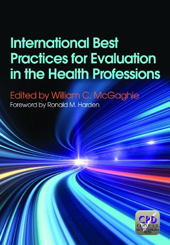 International Best Practices for Evaluation in the Health Professions