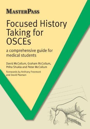 Focused History Taking for OSCEs: A Comprehensive Guide for Medical Students (MasterPass)
