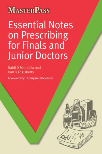 Essential Notes on Prescribing for Finals and Junior Doctors (MasterPass)