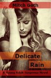 Delicate Rain: A Young Adult Suspense Novel