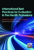International Best Practices for Evaluation in the Health Professions