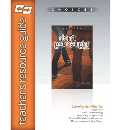 Don't Get Caught Teacher's Resource Guide CD (Choices) (CD-ROM) - Common