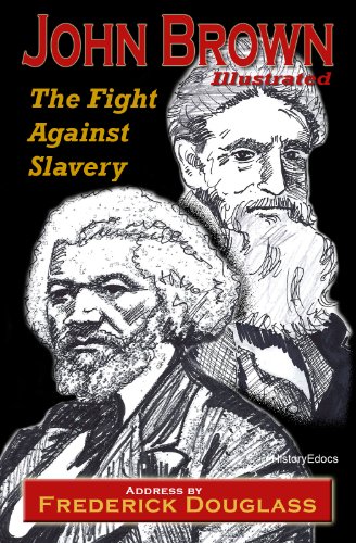 John Brown Illustrated: The Fight Against Slavery