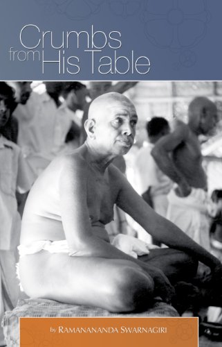 Crumbs from Sri Ramana Maharshi's table