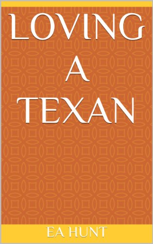 Loving A Texan