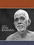 Thus Spake Ramana Maharshi (English Edition)