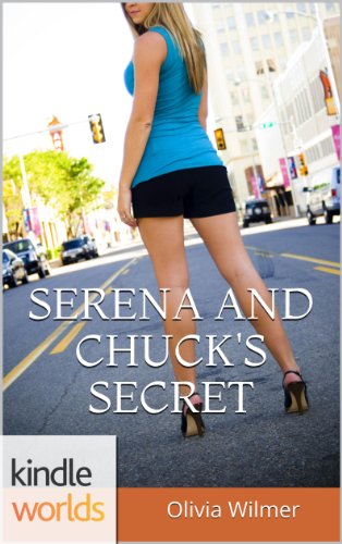 Gossip Girl: Serena and Chuck's Secret (Kindle Worlds Short Story)