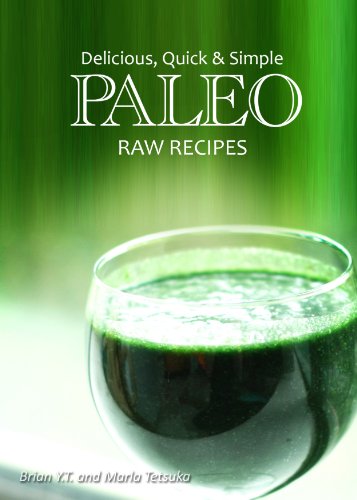 Paleo Raw Food Recipes - Delicious, Quick and Simple Recipes