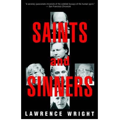 [Saints and Sinners] (By: Lawrence Wright) [published: January, 1996]