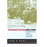 Learning to Eat Soup with a Knife: Counterinsurgency Lessons from Malaya and Vietnam by John A. Nagl (2005-09-15)