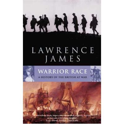 Warrior Race: A History of the British at War (Paperback) - Common