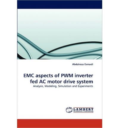 EMC Aspects of PWM Inverter Fed AC Motor Drive System (Paperback) - Common