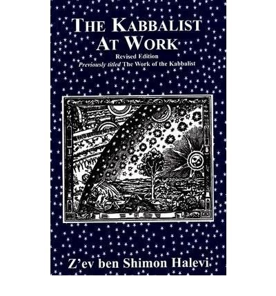The Kabbalist at Work (Paperback) - Common