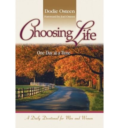 Choosing Life: One Day at a Time: A Daily Devotional for Men and Women (Other book format) - Common