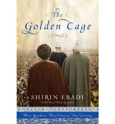 The Golden Cage: Three Brothers, Three Choices, One Destiny (Hardback) - Common