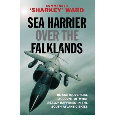Sea Harrier Over the Falklands: A Maverick at War (Cassell Military Paperbacks) (Paperback) - Common