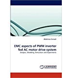 EMC Aspects of PWM Inverter Fed AC Motor Drive System (Paperback) - Common