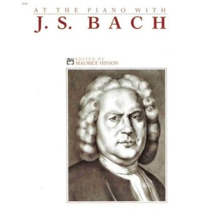 At the Piano with J. S. Bach (Alfred Masterwork Editions) (Paperback) - Common