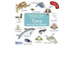 Mein erstes buntes Bildw?rterbuch: Tiere am und im Wasser (AT) (Board book)(German) - Common