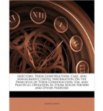 Injectors, Their Construction, Care, and Management: Useful Information on the Principles of Their Construction, Use, and Practical Operation as Steam Boiler Feeders and Other Purposes (Paperback) - Common
