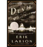 The Devil in the White City: Murder, Magic, and Madness at the Fair That Changed America (Vintage) (Paperback) - Common