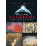 Ra Ces de La Humanidad: Las Profec as B Blicas del Fin del Mundo (Paperback)(Spanish) - Common