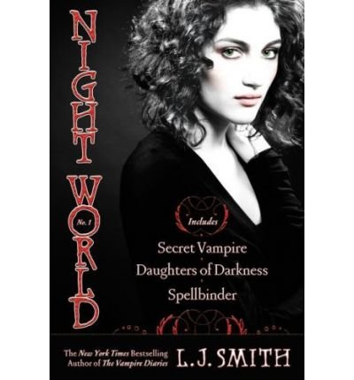 Night World #01: Secret Vampire/Daughters of Darkness/Spellbinder