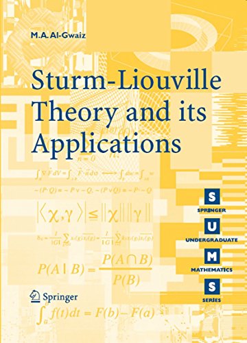 Sturm-Liouville Theory and its Applications (Springer Undergraduate Mathematics Series)