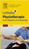 Leitfaden Physiotherapie in der Orthopädie und Traumatologie (German Edition)