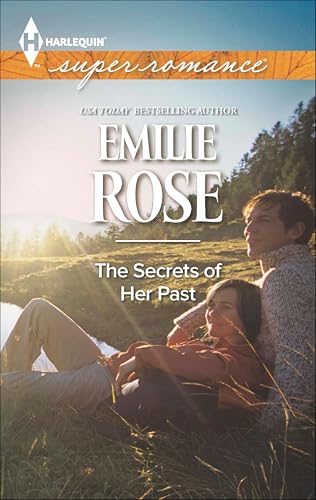 The Secrets of Her Past (Harlequin Superromance Book 1909)