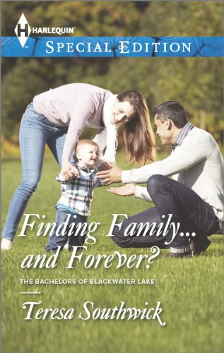 Finding Family...and Forever? (The Bachelors of Blackwater Lake Book 1)