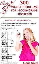 Math Experiment - 300 Word Problems for Second Grade Contests