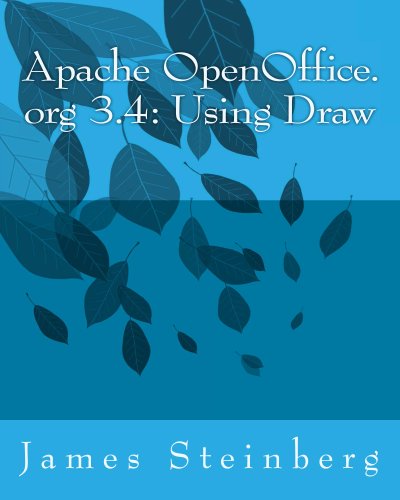 Apache OpenOffice.org 3.4: Using Draw (Using Apache OpenOffice.org 3.4 Book 7)