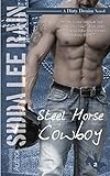 Steel Horse Cowboy (The Dirty Denim Series Book 2)