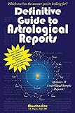 Definitive Guide to Astrological Reports