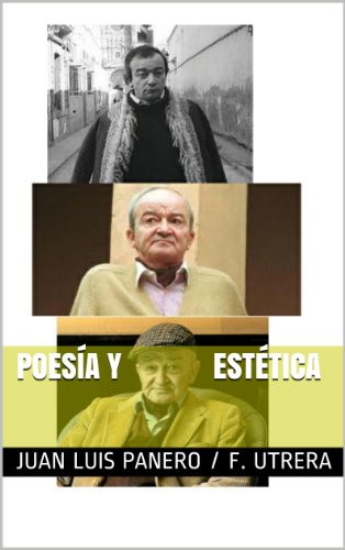 Juan Luis Panero: PoesÃ­a y EstÃ©tica. Ãšltima entrevista y obituarios (Spanish Edition)