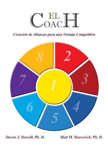 El Coach: CreaciÃ³n de Alianzas para una Ventaja Competitiva (Spanish Edition)