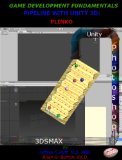 Game Development Fundamentals Pipeline with Unity 3D: Plinko (Entire Game and Graphics Series Book 1)
