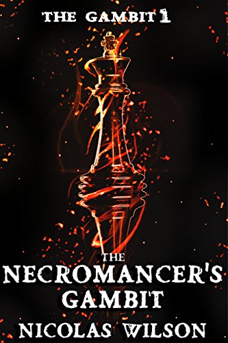 The Necromancer's Gambit (The Gambit Book 1)