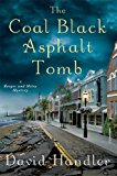 The Coal Black Asphalt Tomb: A Berger and Mitry Mystery (Berger and Mitry Mysteries)
