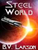 Steel World (Undying Mercenaries Series Book 1)