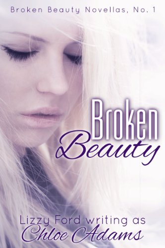 Broken Beauty (Broken Beauty Novellas Book 1)