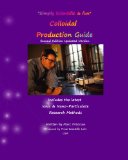 Colloidal Production Guide (Colloidal Producers Series Book 1)