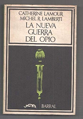 La nueva guerra del opio