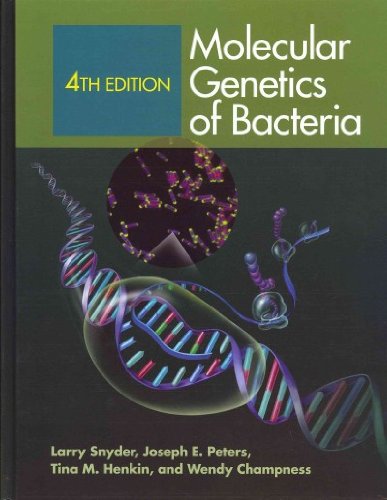 Molecular Genetics Of Bacteria, 4Th Edition (Asia Student Edition]
