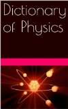 Dictionary of Physics