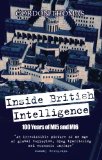 Inside British Intelligence: 100 Years of MI5 and MI6