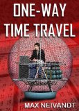 One-Way Time Travel